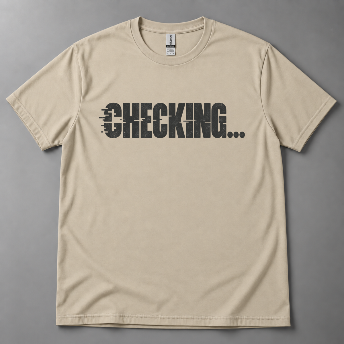 Checking... T-Shirt