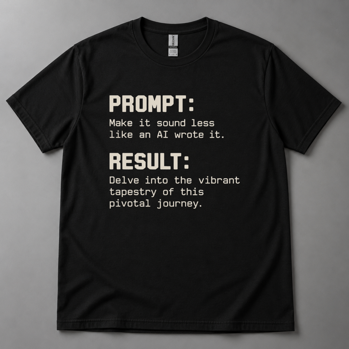 Make it sound less AI T-Shirt