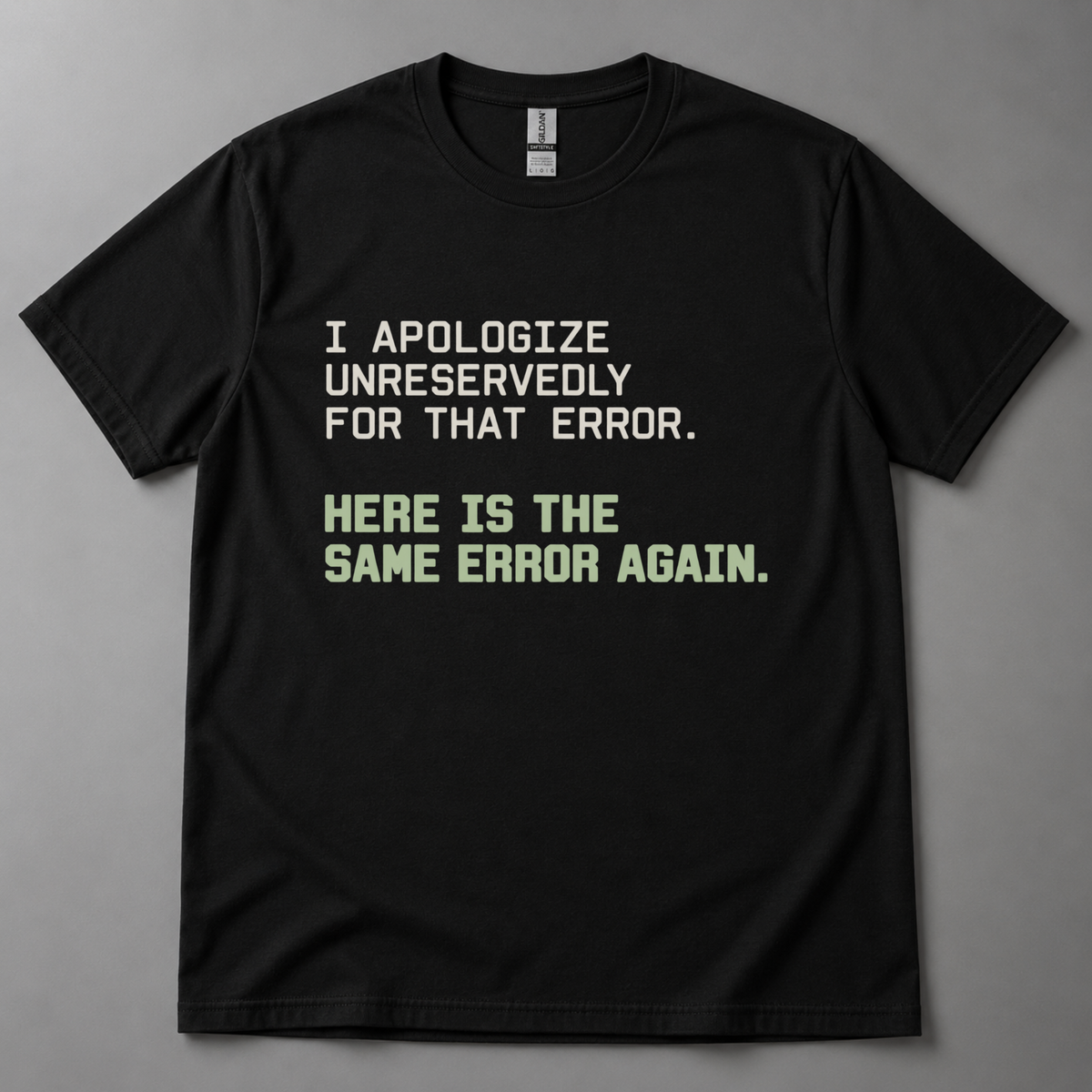 I apologize unreservedly AI T-Shirt