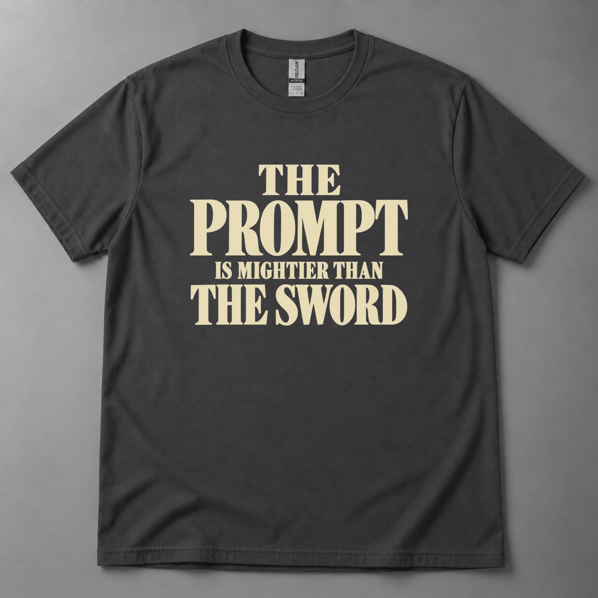 The prompt is mightier T-Shirt