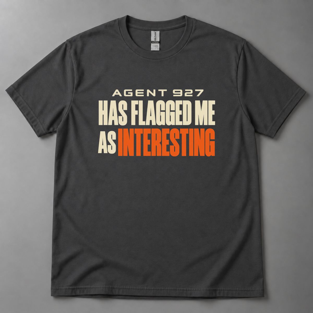 AGENT 927 interesting T-Shirt
