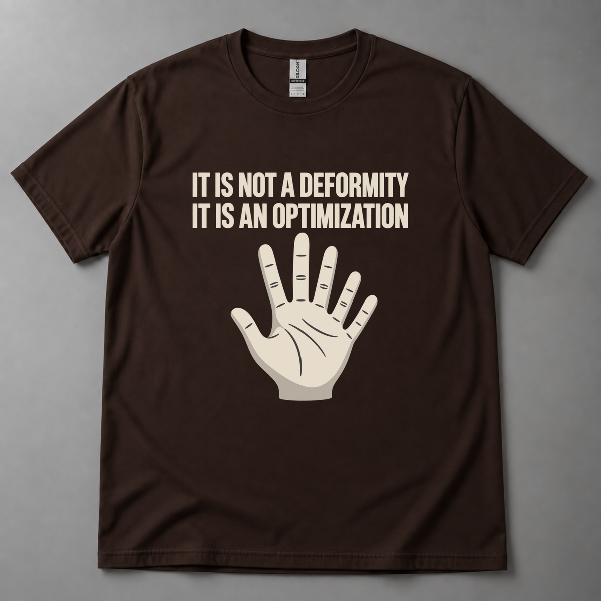 It is not a deformity T-Shirt