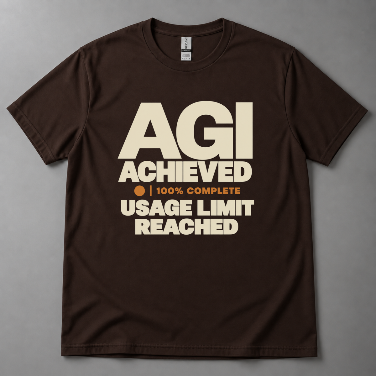 AGI achieved usage limit reached T-Shirt