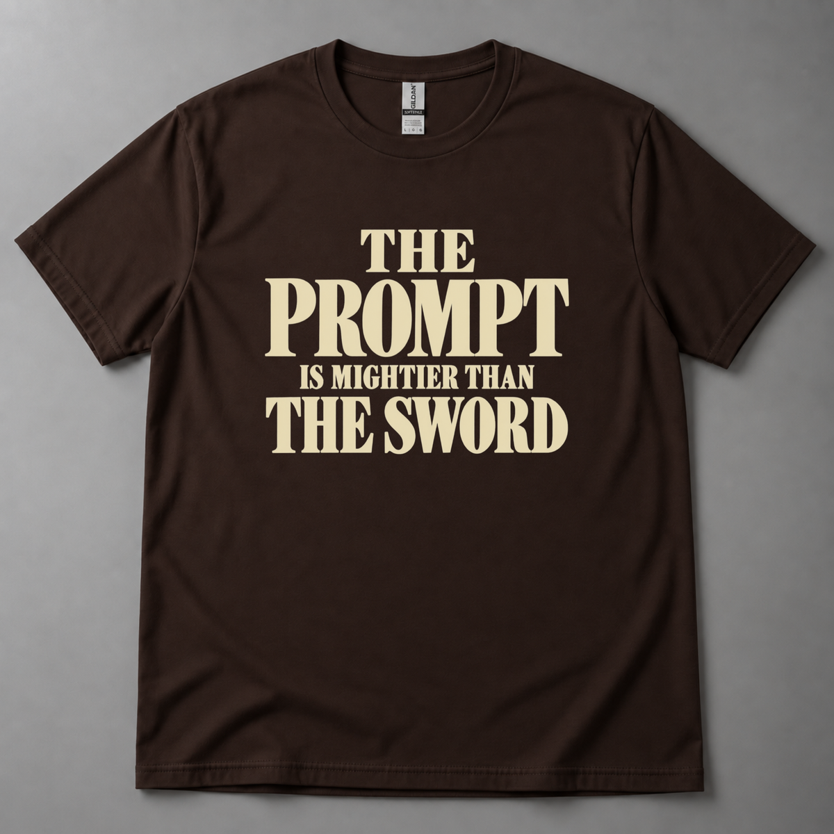 The prompt is mightier T-Shirt
