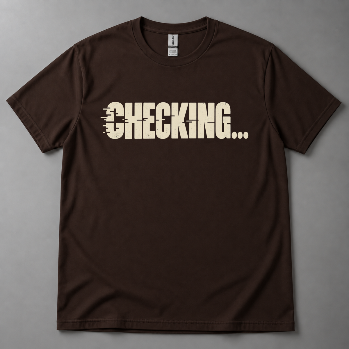 Checking... T-Shirt