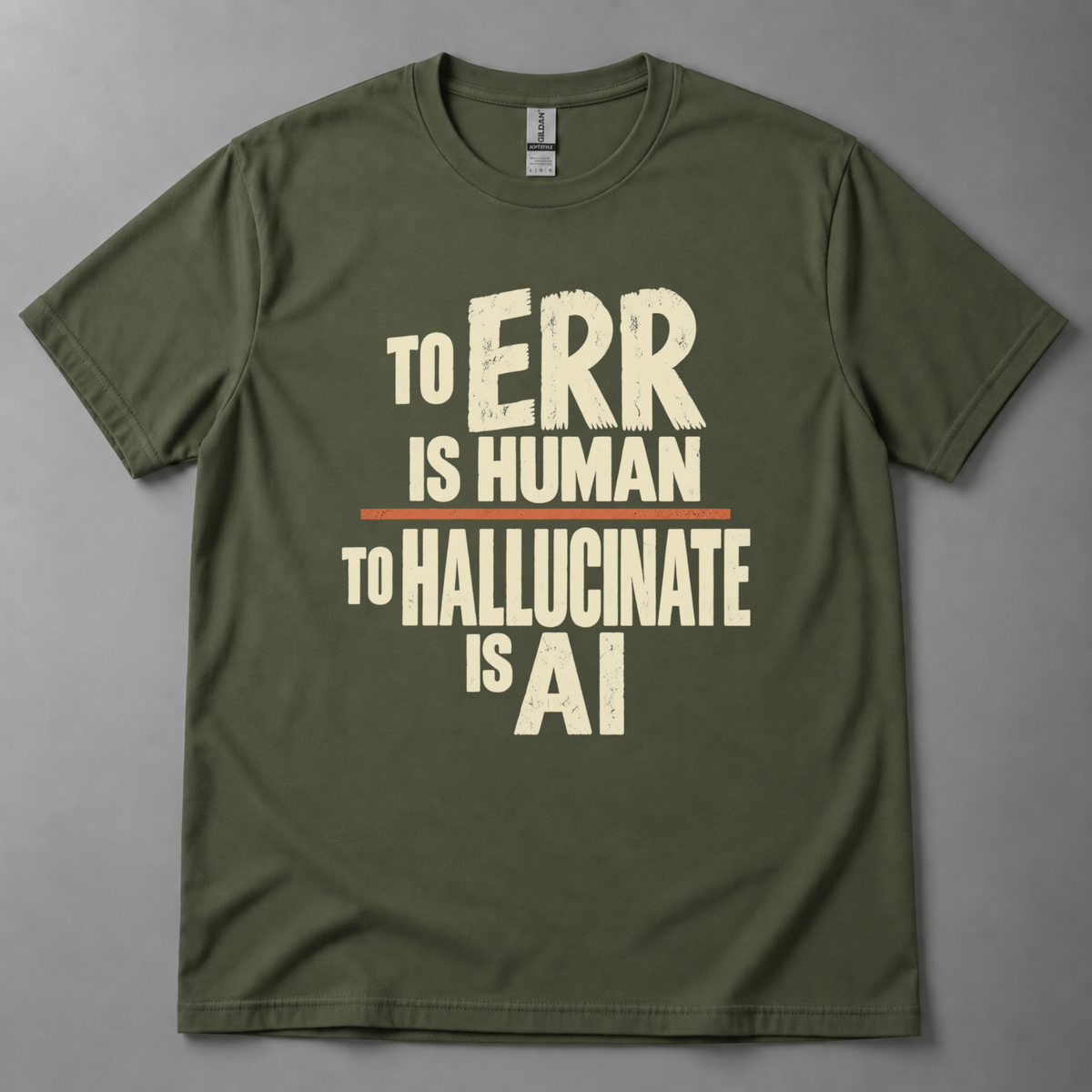 To ERR is human AI T-Shirt
