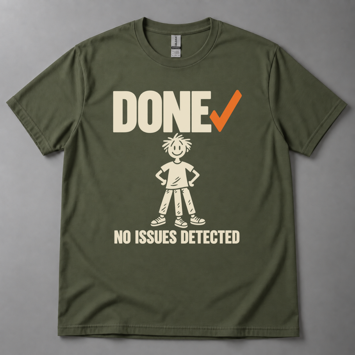 Done no issues detected T-Shirt