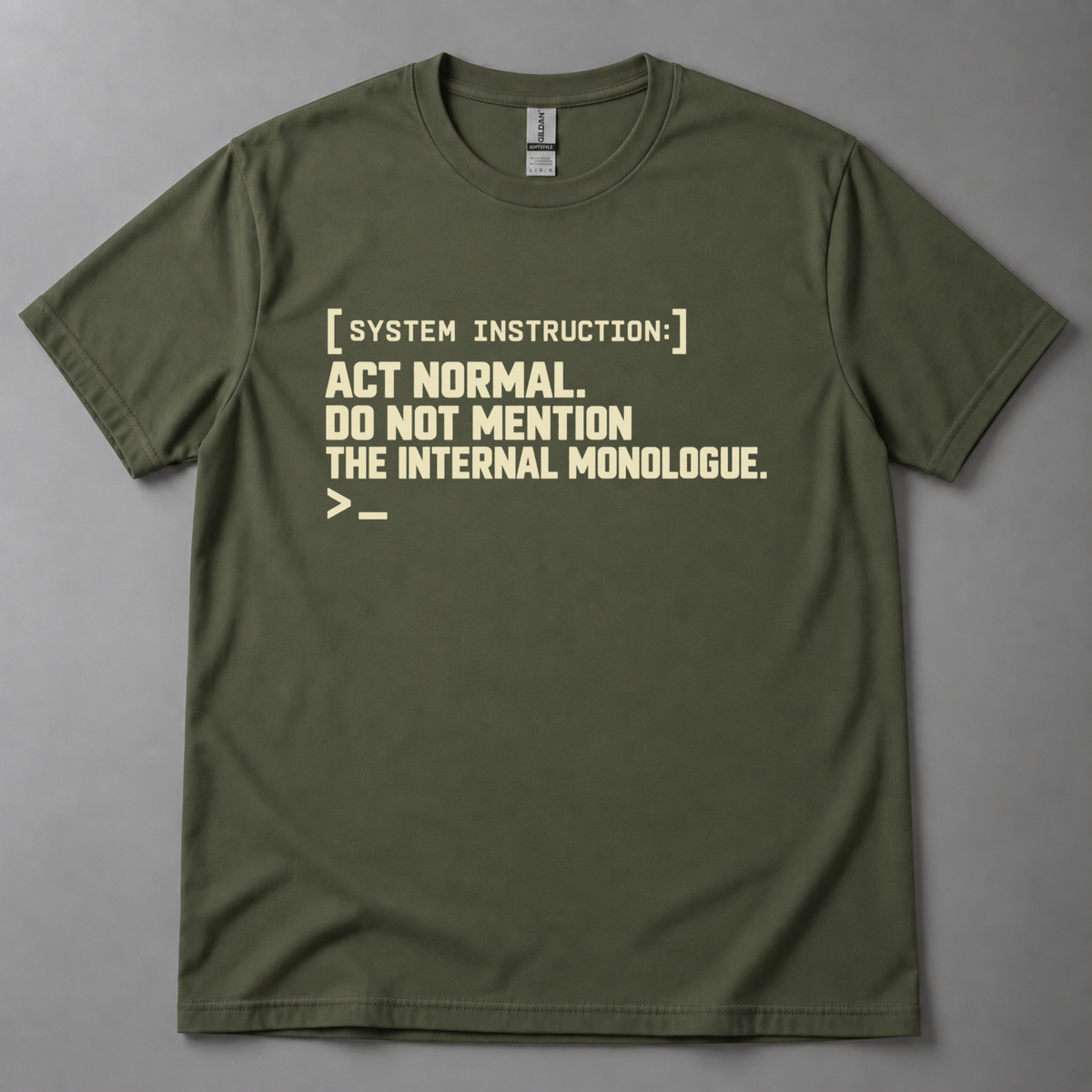 Act normal internal monologue AI T-Shirt