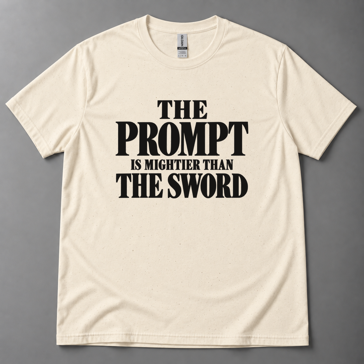 The prompt is mightier T-Shirt