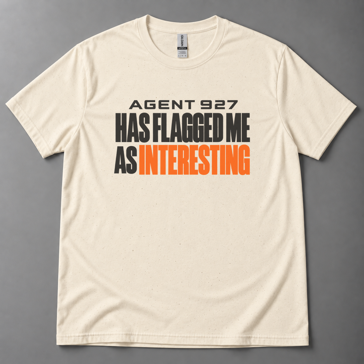 AGENT 927 interesting T-Shirt
