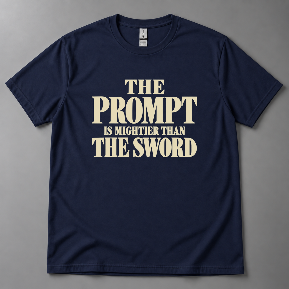 The prompt is mightier T-Shirt
