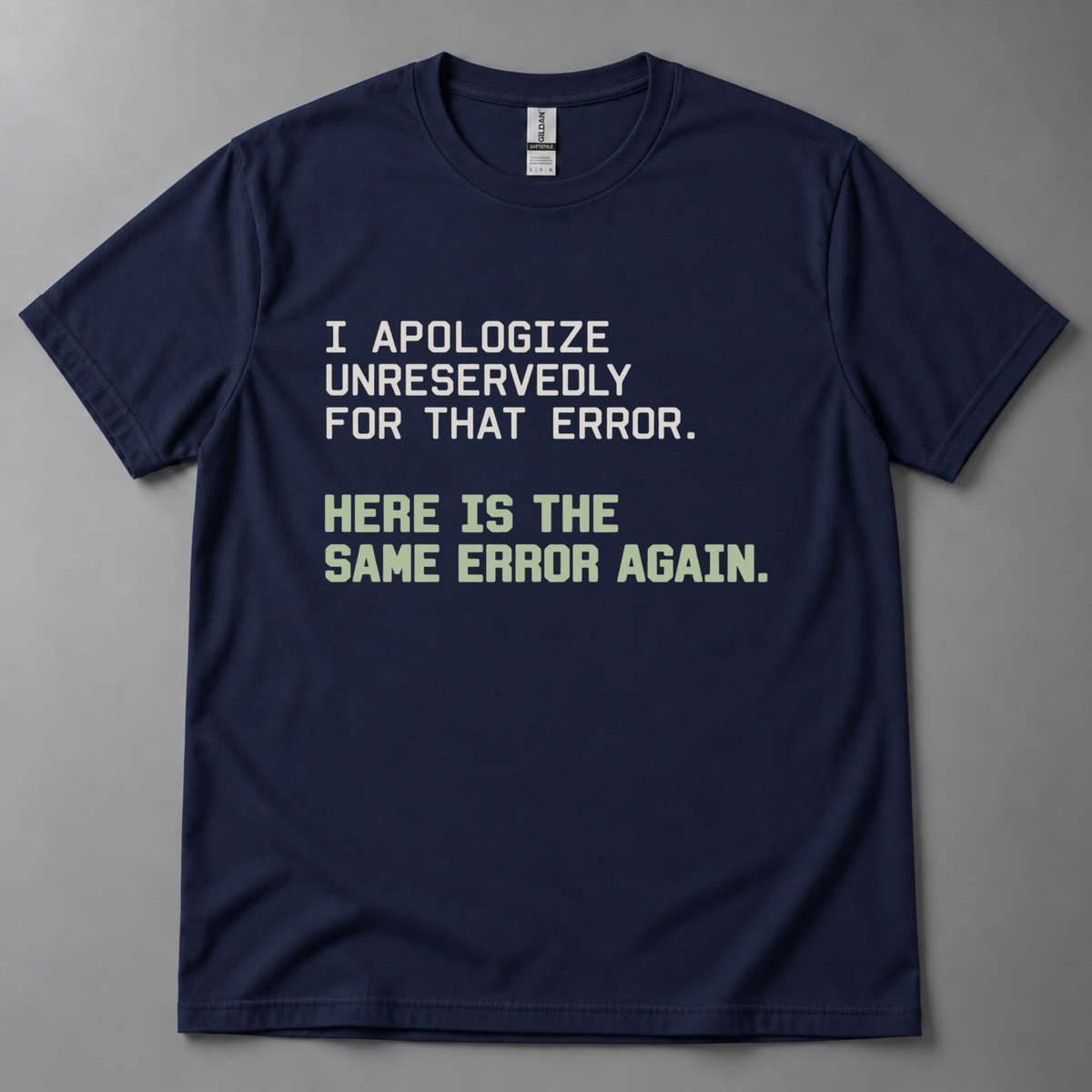 I apologize unreservedly AI T-Shirt
