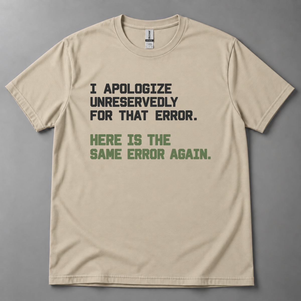 I apologize unreservedly AI T-Shirt